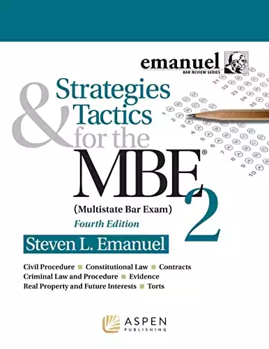 Strategies & Tactics for the MBE 2 (Bar Review)
